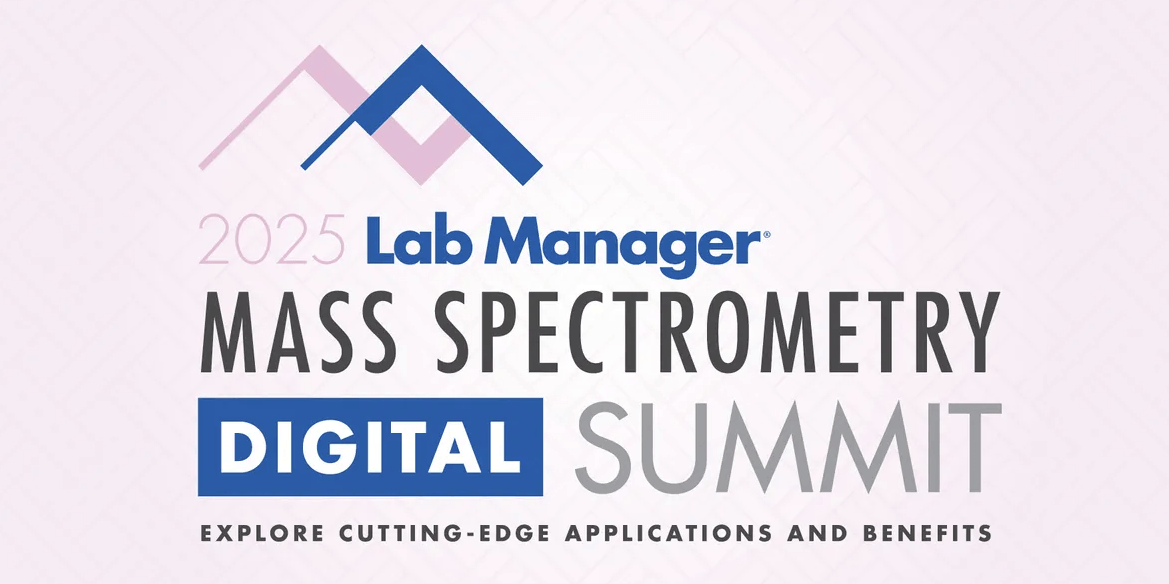 2025 Mass Spectrometry Digital Summit - Lab Manager