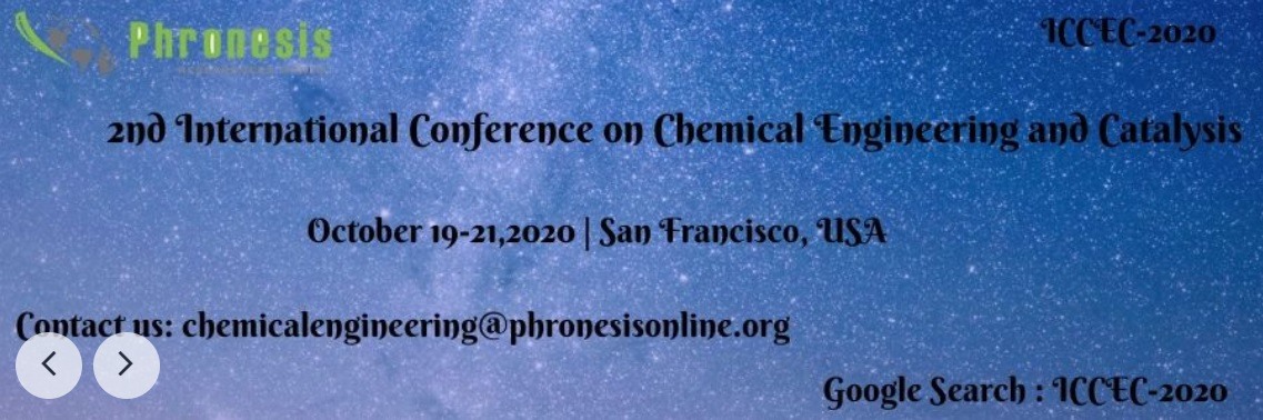 2nd International Conference on Chemical Engineering &amp; Catalysis - ICCEC 2020